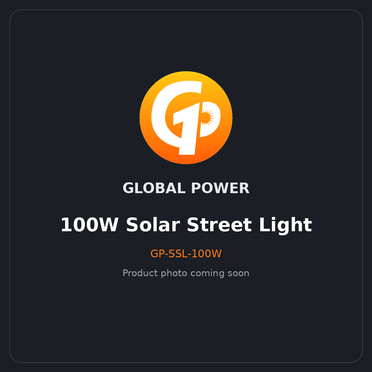 Global Power 100W Solar Street Light
